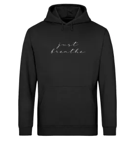 Just breathe Bio Hoodie Unisex